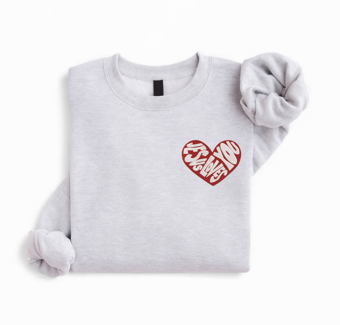 Embroidered Jesus Loves You Heart Sweatshirt – Christian Gift