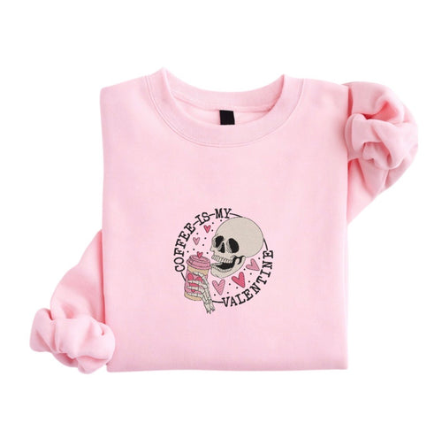 Coffee Is My Valentine Sweatshirt, Funny Anti Valentine Crewneck, Skeleton Coffee Lover Gift, Embroidered Valentine Sweatshirt
