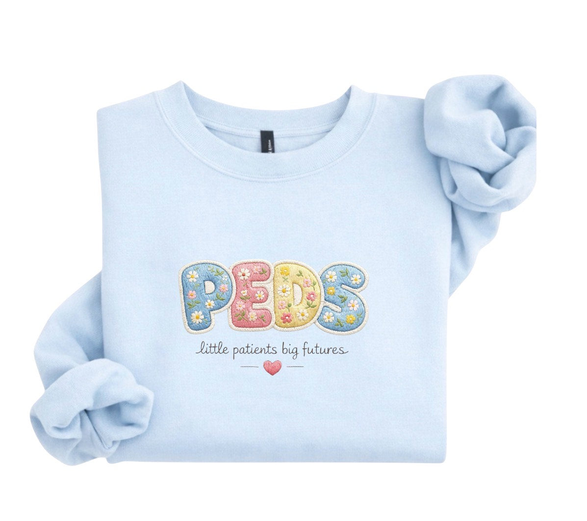 Embroidered PEDS Sweatshirt – Floral Pediatric Nurse Crewneck